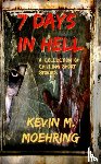 Moehring, Kevin M - 7 Days In Hell
