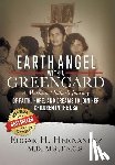 Hernandez, Edgar H - Earth Angel with a Green Card