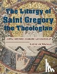 Newman, Nicholas - The Liturgy of Saint Gregory the Theologian