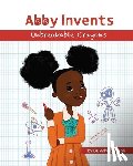Simon, Arlyne - Abby Invents Unbreakable Crayons