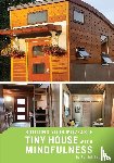 Sughrue, Patrick - Building your Moveable Tiny House with Mindfulness