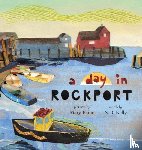 S D, Kelly - A day in ROCKPORT