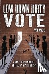  - Low Down Dirty Vote Volume 3