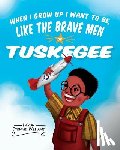 Stennis Williams, Lavon - When I Grow Up I Want to Be, Like the Brave Men of Tuskegee