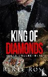 Rose, Renee - King of Diamonds