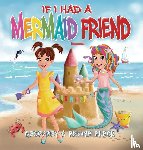 Black, Geoffrey, Black, Ramya - If I Had a Mermaid Friend