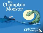 Danziger, Jeff - The Champlain Monster