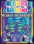Coloring, Top Hat - No Regerts Bad Tattoos