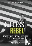 Craig, Ali - Craig, A: Success Rebel