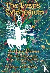 Evans, Arthur - The Evans Symposium