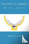 Hasnain, Syed S. - The Mystery of Glaucoma: Solving With a Different Approach