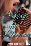 Montalvo, Ruby - A Song for Jessica