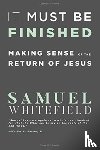 Whitefield, Samuel - It Must Be Finished