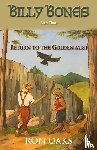 Oaks, Ron - Return to the Golden Mist (Billy Bones, #3)