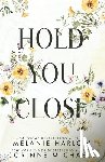 Harlow, Melanie - Hold You Close