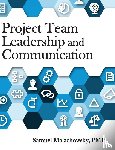 Malachowsky, Samuel a - Project Team Leadership and Communication
