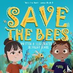 Stahl, Bethany - Save the Bees