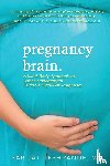 Deshpande, Parijat - Pregnancy Brain - A Mind-Body Approach to Stress Management During a High-Risk Pregnancy