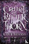 Moody, Kay L - Court of Bitter Thorn