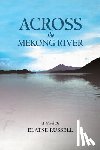 Russell, Elaine - Across the Mekong River