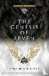 Schaller, Sara M - The Genesis of Seven