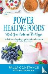 Constance, Paula - Power Healing Foods