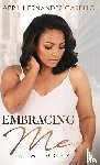 Hernandez Castillo, April - Embracing Me