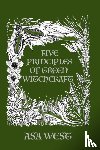 West, Asa - Five Principles of Green Witchcraft