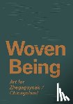  - Woven Being