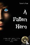 Noe, Sara a - A Fallen Hero
