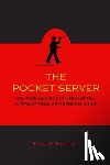 Heigl, T M, Sweeney, B M - The Pocket Server