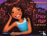 Garcia-Halenar, Christopher, Garcia-Halenar, Alejandro - The Adventures of Little Miss Crazy Hair