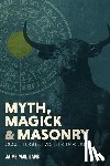 Lamb, Jaime - And Masonry Myth, Magick