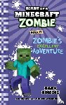 Zombie, Zack - Diary of a Minecraft Zombie Book 17