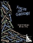 Kortz, Karen M, Smay, Jessica J - Focus on Geology