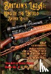 John, Jeff - Britain's L42A1: King of the Enfield Sniper Rifles