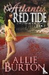 Burton, Allie - Atlantis Red Tide
