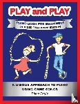Engle, Diane - PLAY and PLAY PIANO BOOK FOR BEGINNERS REVISED TEACHER'S EDITION
