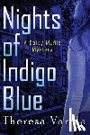 Varela, Theresa - Nights of Indigo Blue