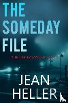 Heller, Jean - The Someday File