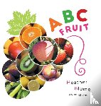 Blume, Heather - ABC Fruit