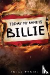 Parisi, Neile - Today My Name Is Billie