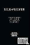 Shields, Andrew - Silk and Silver