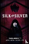 Shields, Andrew - Silk and Silver
