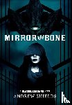 Shields, Andrew - Mirror and Bone