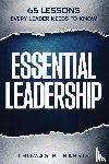 Harris, Thomas R - Essential Leadership