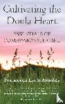 Arnoldy, Francesca Lynn - Cultivating the Doula Heart