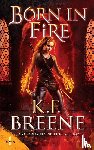 Breene, K. F. - Born in Fire