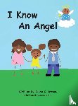 Givens, Diane C - I Know an Angel