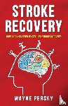 Persky, Wayne - Stroke Recovery